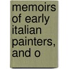 Memoirs Of Early Italian Painters, And O door Mrs Jameson