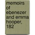 Memoirs Of Ebenezer And Emma Hooper, 182