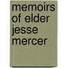 Memoirs Of Elder Jesse Mercer door Charles Dutton Mallary