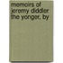 Memoirs Of Jeremy Diddler The Yonger, By