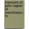 Memoirs Of John Napier Of Merchiston; Hi door Mark Napier