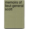 Memoirs Of Lieut-General Scott door Winfield Scott