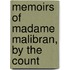 Memoirs Of Madame Malibran, By The Count