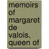 Memoirs Of Margaret De Valois, Queen Of