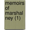 Memoirs Of Marshal Ney (1) door Bulos