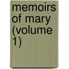 Memoirs Of Mary (Volume 1) door Mrs. Gunning