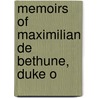 Memoirs Of Maximilian De Bethune, Duke O door Maximilien De Bthune Sully