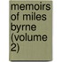 Memoirs Of Miles Byrne (Volume 2)