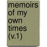 Memoirs Of My Own Times (V.1) door James Wilkinson