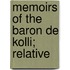 Memoirs Of The Baron De Kolli; Relative