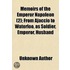 Memoirs Of The Emperor Napoleon (Volume