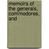 Memoirs Of The Generals, Commodores, And