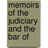 Memoirs Of The Judiciary And The Bar Of door Leonard A. 1832 Jones
