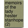 Memoirs Of The Lady Hester Stanhope (2) door Lady Hester Lucy Stanhope