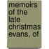 Memoirs Of The Late Christmas Evans, Of