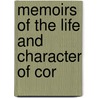 Memoirs Of The Life And Character Of Cor door William Jay