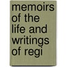 Memoirs Of The Life And Writings Of Regi door Thomas Taylor