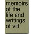 Memoirs Of The Life And Writings Of Vitt