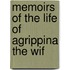 Memoirs Of The Life Of Agrippina The Wif