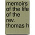 Memoirs Of The Life Of The Rev. Thomas H