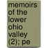 Memoirs Of The Lower Ohio Valley (2); Pe