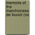 Memoirs Of The Marchioness De Louvoi (Vo