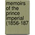 Memoirs Of The Prince Imperial (1856-187