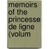 Memoirs Of The Princesse De Ligne (Volum