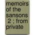 Memoirs Of The Sansons  2 ; From Private