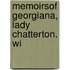 Memoirsof Georgiana, Lady Chatterton. Wi