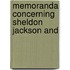 Memoranda Concerning Sheldon Jackson And