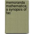 Memoranda Mathematica; A Synopsis Of Fac