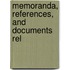Memoranda, References, And Documents Rel