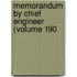 Memorandum By Chief Engineer (Volume 190