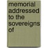 Memorial Addressed To The Sovereigns Of