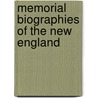Memorial Biographies Of The New England door New England Historic Genealogical Cn