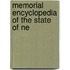 Memorial Encyclopedia Of The State Of Ne