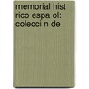 Memorial Hist Rico Espa Ol: Colecci N De by Real Academia De La Historia