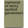 Memorial Of Henry Sanford Gansevoort door John Chipman Hoadley