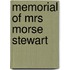 Memorial Of Mrs Morse Stewart