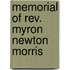 Memorial Of Rev. Myron Newton Morris