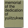 Memorial Of The Dedication Of Yuiitzukwa door American Unitarian Mission