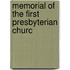 Memorial Of The First Presbyterian Churc