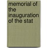 Memorial Of The Inauguration Of The Stat by Boston City Council