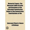 Memorial Papers; The Memorial: With Circ door Episcopal Church House of Bishops