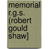 Memorial R.G.S. (Robert Gould Shaw] by General Books