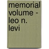 Memorial Volume - Leo N. Levi door Leo N. Levi