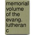Memorial Volume Of The Evang. Lutheran C