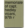 Memoriale Of Capt. Hedley Vicars, 97th R by The Catherine Marsh
