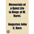 Memorials Of A Quiet Life [A Biogr. Of M